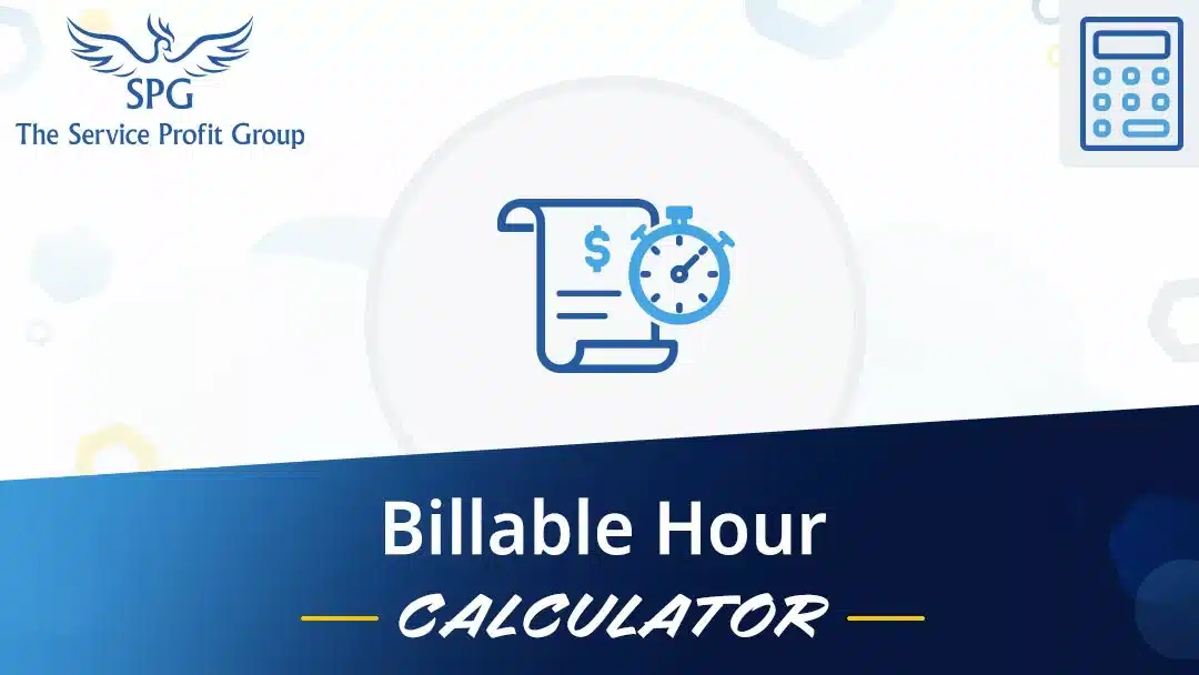 Graphic card for The Service Profit Group's Billable Hour Calculator